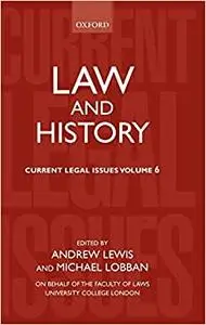 Law and History: Current Legal Issues 2003 Volume 6