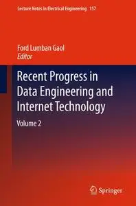 Recent Progress in Data Engineering and Internet Technology Volume 2 