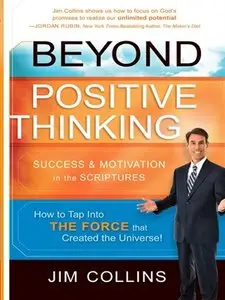 Beyond Positive Thinking: Success and Motivation in the Scriptures (repost)