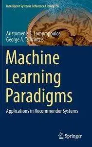 Machine Learning Paradigms: Applications in Recommender Systems [repost]