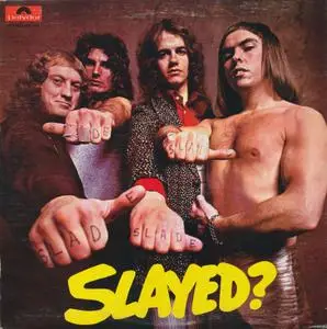 Slade - Slayed? (1972) [LP,DSD128]