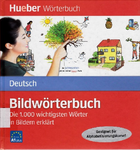 Bildwörterbuch Deutsch: Die 1.000 wichtigsten Wörter in Bildern erklärt