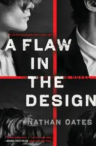 A Flaw in the Design: A Novel