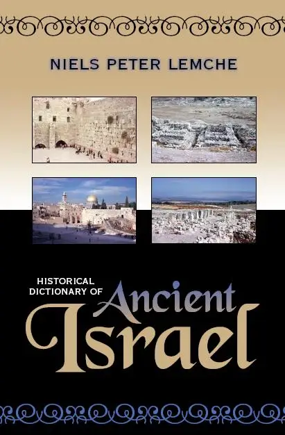 Historical Dictionary of Ancient Israel