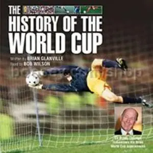 «The History of the World Cup» by Brian Glanville