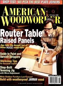 American Woodworker - June 1999(N° 73)