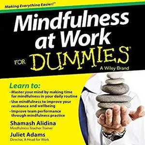 Mindfulness at Work for Dummies [Audiobook]