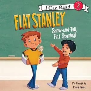 «Flat Stanley: Show-and-Tell, Flat Stanley!» by Jeff Brown