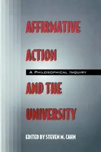 Affirmative Action and the University: A Philosophical Inquiry (repost)