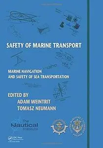 Safety of Marine Transport: Marine Navigation and Safety of Sea Transportation