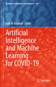 Artificial Intelligence and Machine Learning for COVID-19