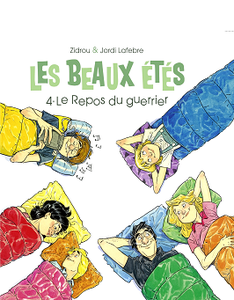 Les Beaux Étés - Tome 4 - Le Repos du Guerrier (2018)