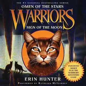 «Warriors: Omen of the Stars #4: Sign of the Moon» by Erin Hunter