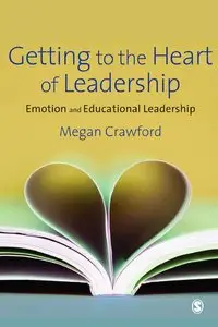Getting to the Heart of Leadership: Emotion and Educational Leadership (repost)