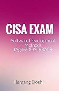 CISA Exam-Testing Concept-Software Development Methods (Agile/RAD/Prototype/OOSD) (Domain-3)