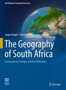 The Geography of South Africa: Contemporary Changes and New Directions