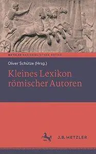 Kleines Lexikon römischer Autoren