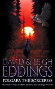 «Polgara the Sorceress» by David Eddings, Leigh Eddings