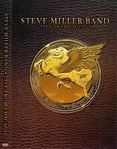 Steve Miller Band - Live from Chicago (2008)