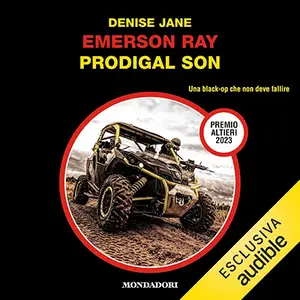 «Emerson Ray. Prodigal Son (Italian Edition)» by Denise Jane