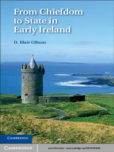 From Chiefdom to State in Early Ireland