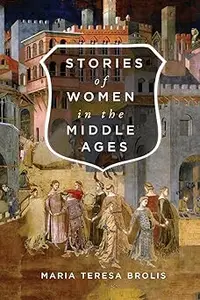 Stories of Women in the Middle Ages Ed 3