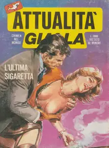 Attualità Gialla 37. L'Ultima Sigaretta