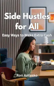 Side Hustles for All: Easy Ways to Make Extra Cash