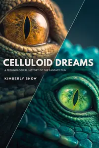 Celluloid Dreams: A Technological History of the Fantasy Film