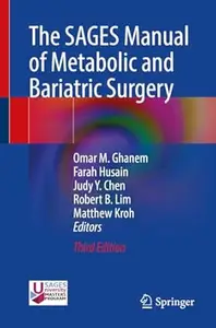 The SAGES Manual of Metabolic and Bariatric Surgery (3rd Edition)