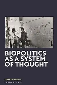 Biopolitics as a System of Thought