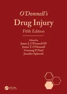 O'Donnell's Drug Injury (5th Edition)