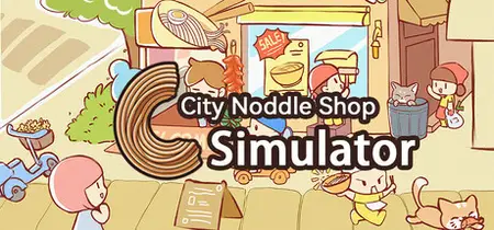 City Noodle Shop Simulator (2025)