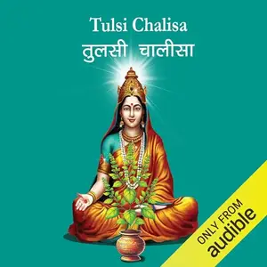 Tulsi Chalisa [Audiobook]