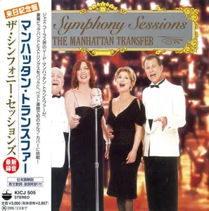 The Manhattan Transfer - The Symphony Sessions (2006) {Japanese Edition}