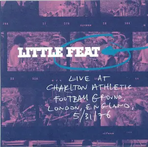 Little Feat - Live At Charlton Athletic Football Ground, London, England, 5/31/76 (2025)