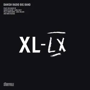 The Danish Radio Big Band - XL-LX (2024) [Official Digital Download]