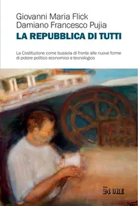 Giovanni Maria Flick - La Repubblica di tutti