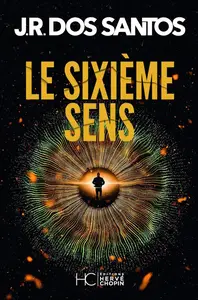 José Rodrigues dos Santos, "Le sixième sens"