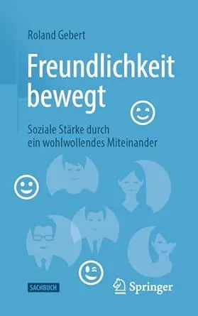 Freundlichkeit bewegt