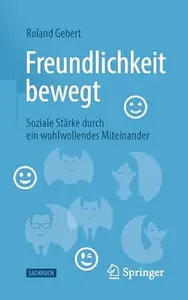 Freundlichkeit bewegt