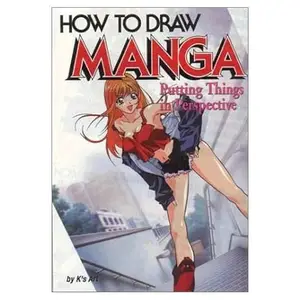 How To Draw Manga Volume 29: Putting Things In Perspective