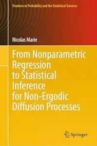 From Nonparametric Regression to Statistical Inference for Non-Ergodic Diffusion Processes