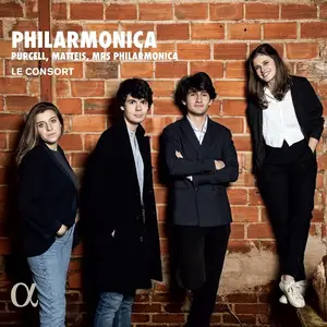 Le Consort - Philarmonica: Purcell, Matteis, Mrs Philarmonica (2023)