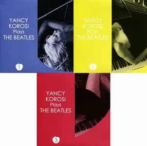 Yancy Korosi - Plays The Beatles Vol. 1-3 (2003)