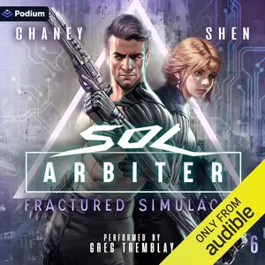 Fractured Simulacra: Sol Arbiter