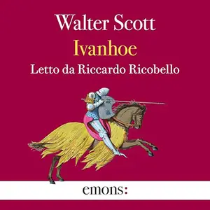 «Ivanhoe? Introduzione di Laura Pugno» by Walter Scott