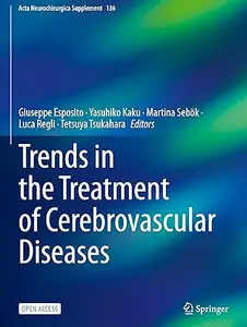 Trends in the Treatment of Cerebrovascular Disease