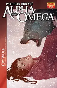 Alpha &amp; Omega - Cry Wolf 008 (2012) (Digital) (DR &amp; Quinch-Empire