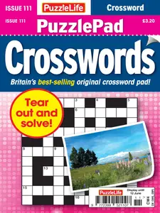 PuzzleLife PuzzlePad Crosswords - Issue 111 2025